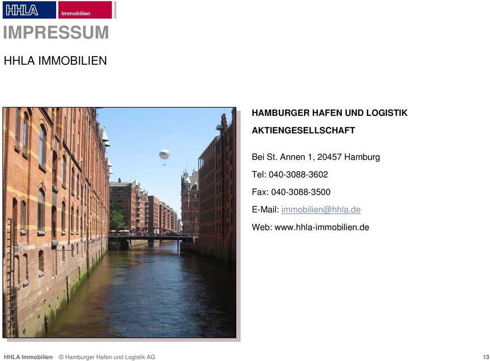 Annen 1, 20457 Hamburg Tel: 040-3088-3602 Fax: