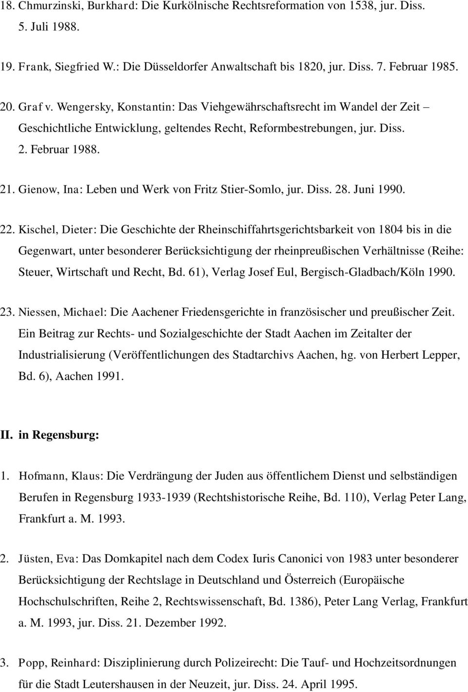 Gienow, Ina: Leben und Werk von Fritz Stier-Somlo, jur. Diss. 28. Juni 1990. 22.