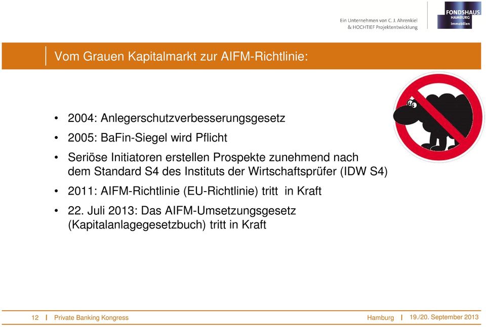 Standard S4 des Instituts der Wirtschaftsprüfer (IDW S4) 2011: AIFM-Richtlinie