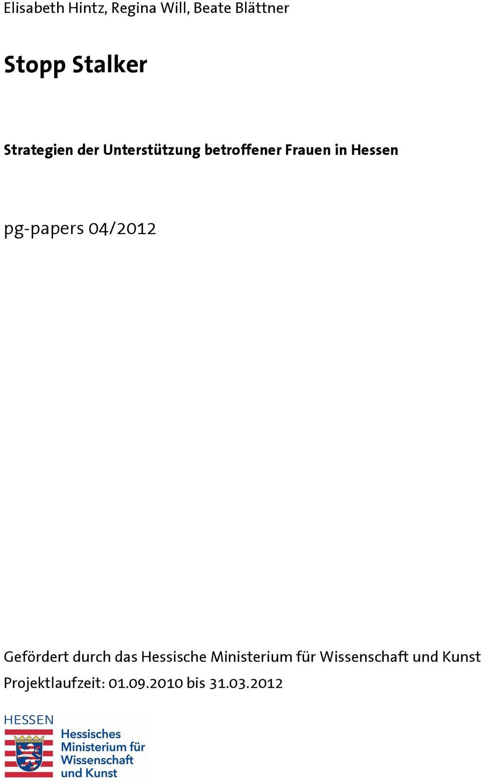 pg-papers 04/2012 Gefördert durch das Hessische Ministerium