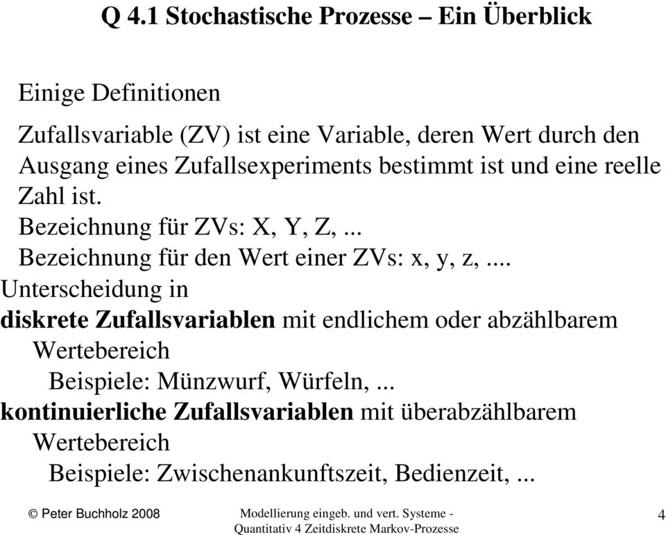 .. Bezeichnung für den Wert einer ZVs: x, y, z,.