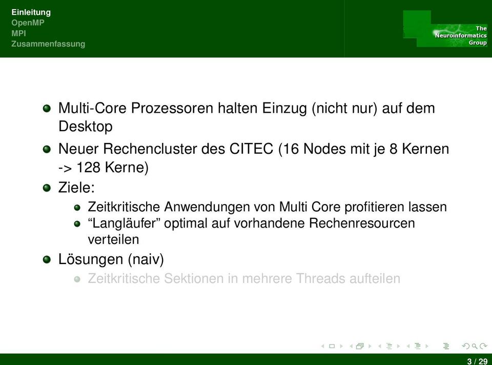 von Multi Core profitieren lassen Langläufer optimal auf vorhandene Rechenresourcen