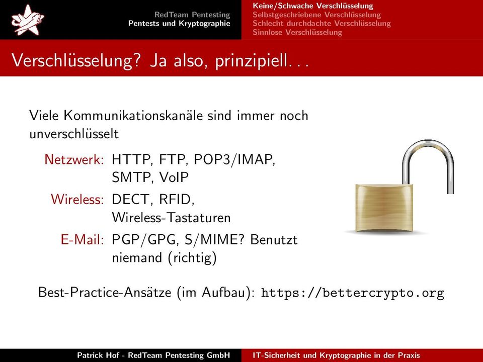 HTTP, FTP, POP3/IMAP, SMTP, VoIP Wireless: DECT, RFID,