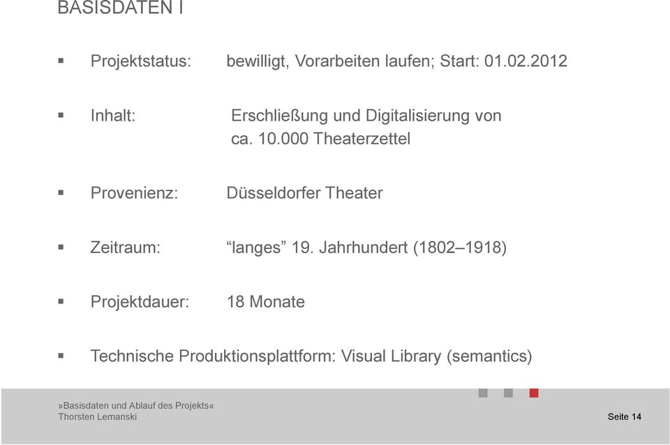 000 Theaterzettel Provenienz: Düsseldorfer Theater Zeitraum: langes 19.