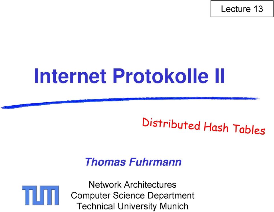Fuhrmann Network Architectures