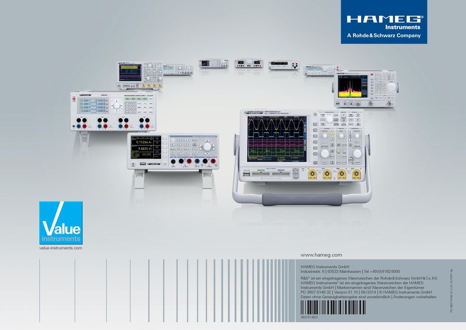 KG HAMEG Instruments ist ein eingetragenes Warenzeichen der HAMEG Instruments GmbH Markennamen sind Warenzeichen der