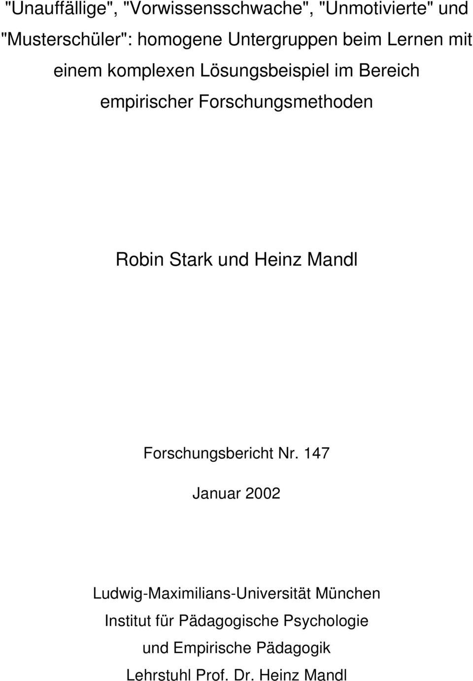 Stark und Heinz Mandl Forschungsbericht Nr.