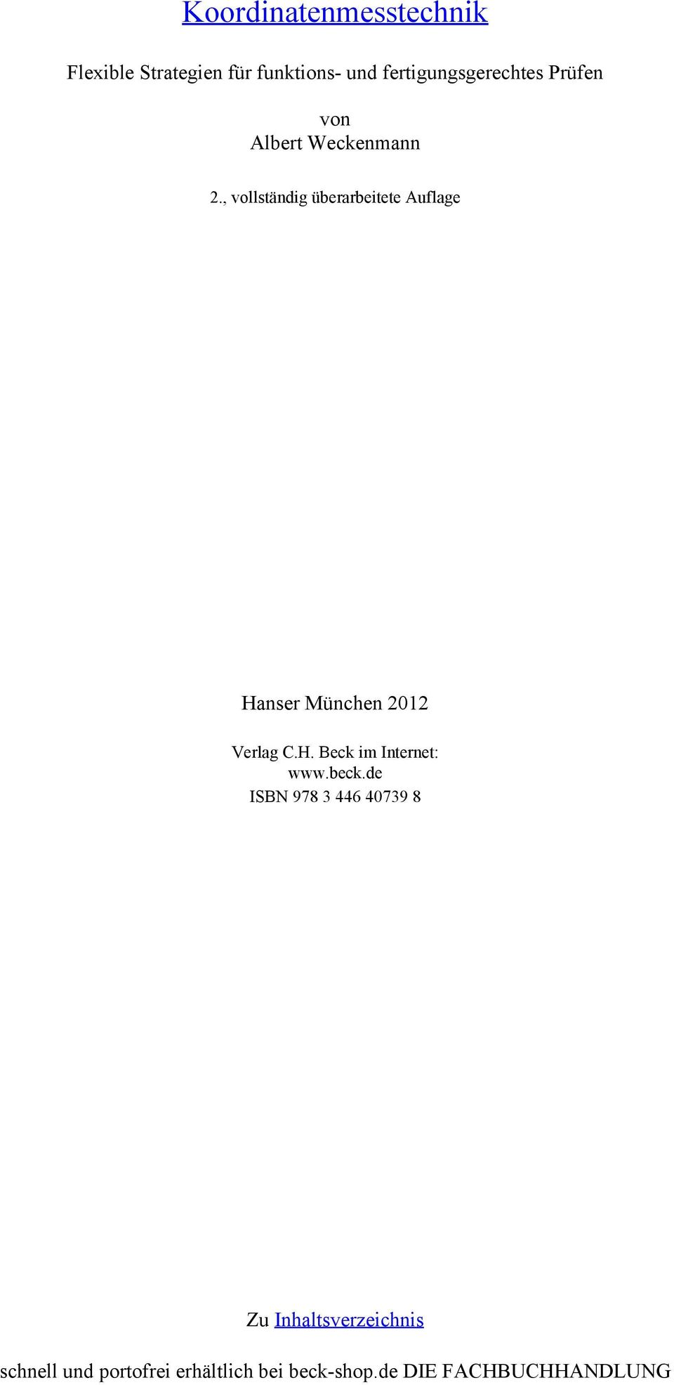 , vollständig überarbeitete Auflage Hanser München 2012 Verlag C.H. Beck im Internet: www.