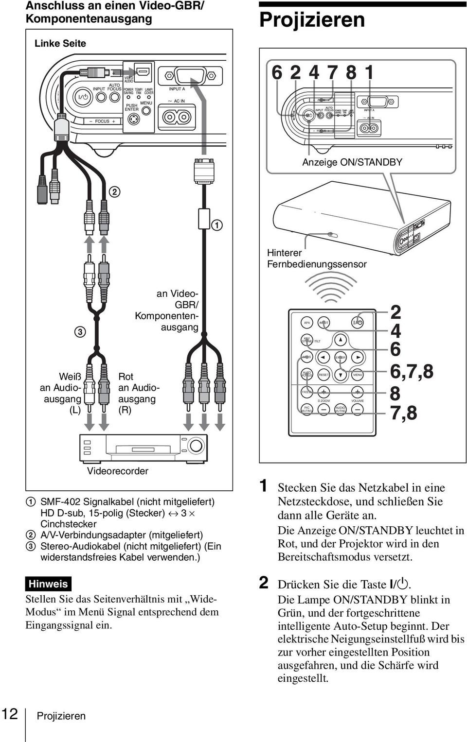 Cinchstecker B A/V-Verbindungsadapter (mitgeliefert) C Stereo-Audiokabel (nicht mitgeliefert) (Ein widerstandsfreies Kabel verwenden.