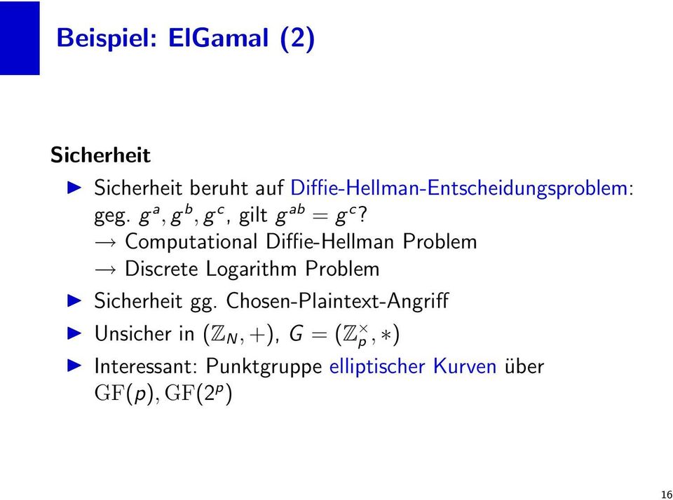 Computational Diffie-Hellman Problem Discrete Logarithm Problem Sicherheit gg.