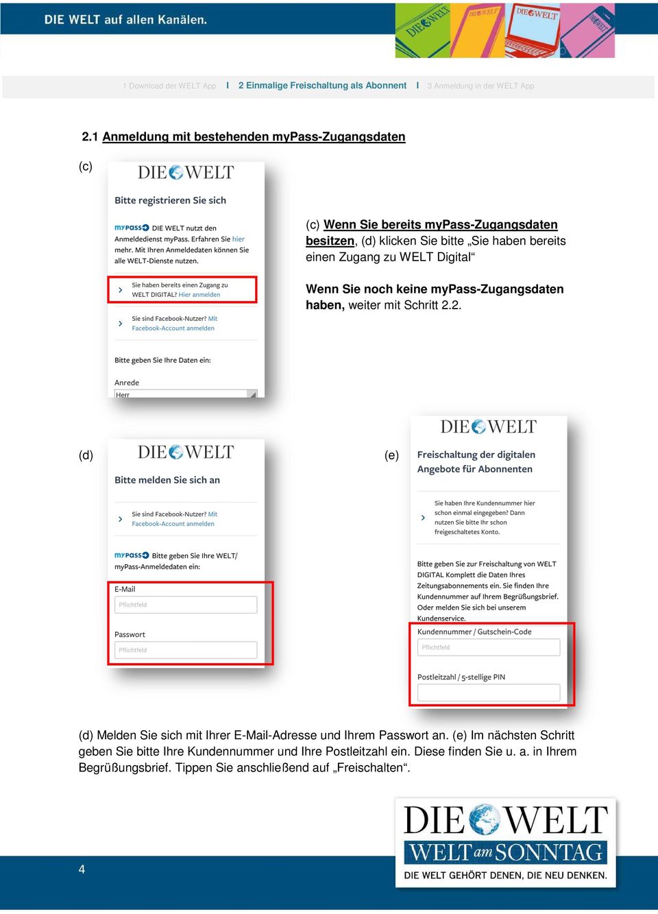 2. (d) (e) (d) Melden Sie sich mit Ihrer E-Mail-Adresse und Ihrem Passwort an.