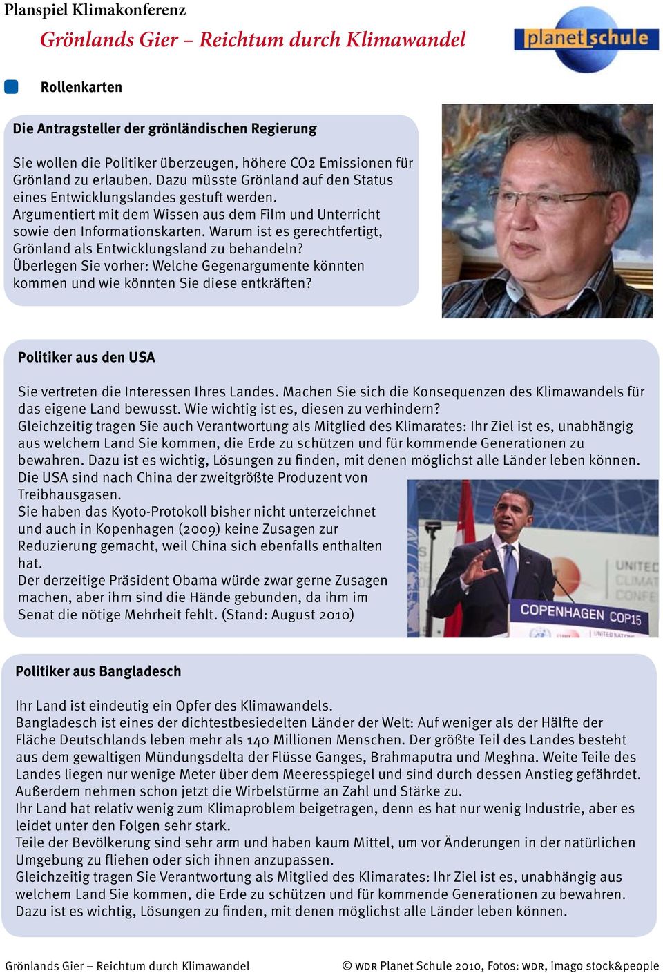 Warum ist es gerechtfertigt, Grönland als Entwicklungsland zu behandeln? Überlegen Sie vorher: Welche Gegenargumente könnten kommen und wie könnten Sie diese entkräften?