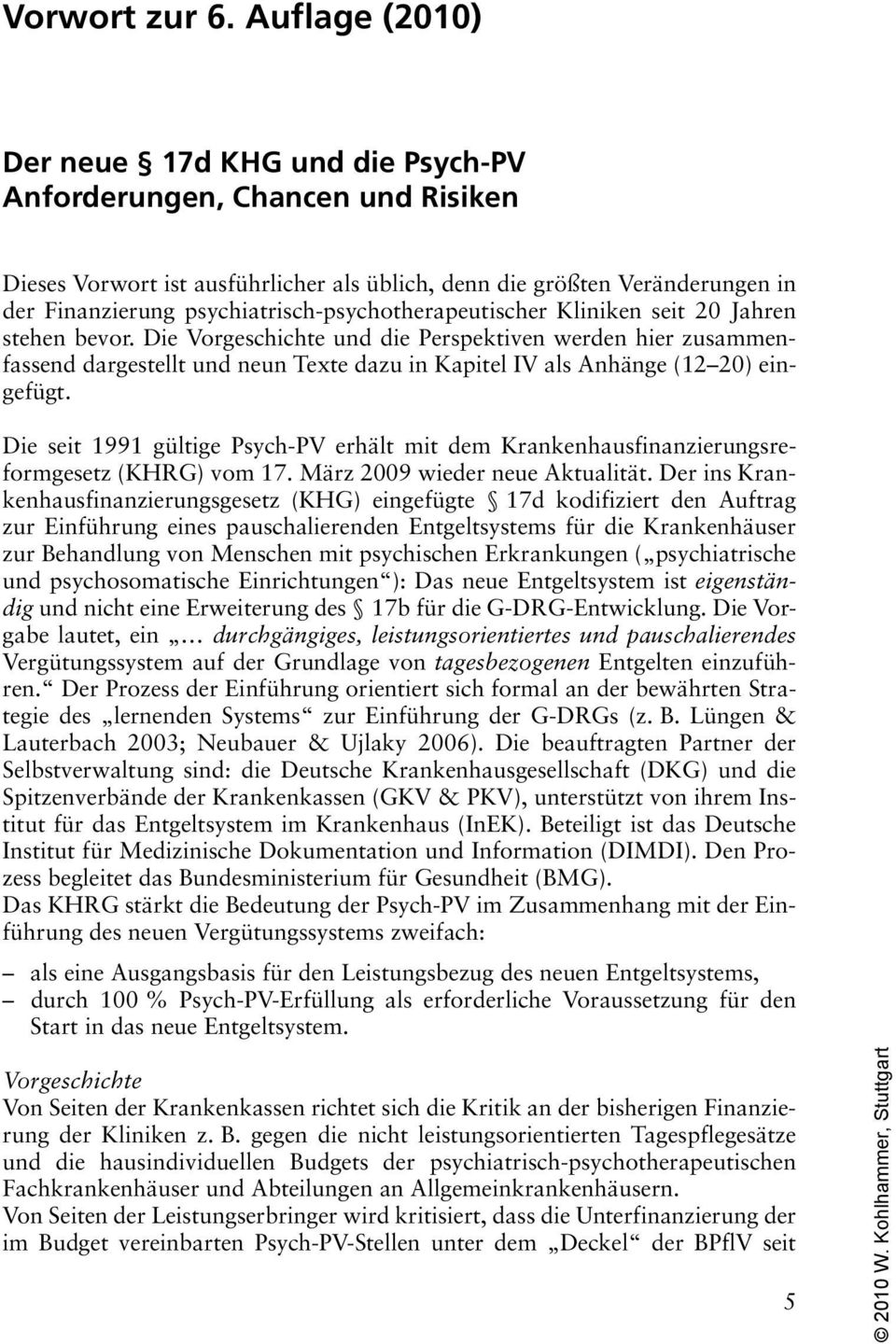 psychiatrisch-psychotherapeutischer Kliniken seit 20 Jahren stehen bevor.