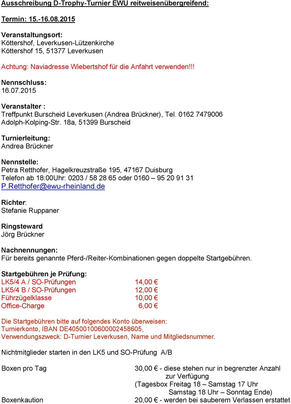 2015 Veranstalter : Treffpunkt Burscheid Leverkusen (Andrea Brückner), Tel. 0162 7479006 Adolph-Kolping-Str.