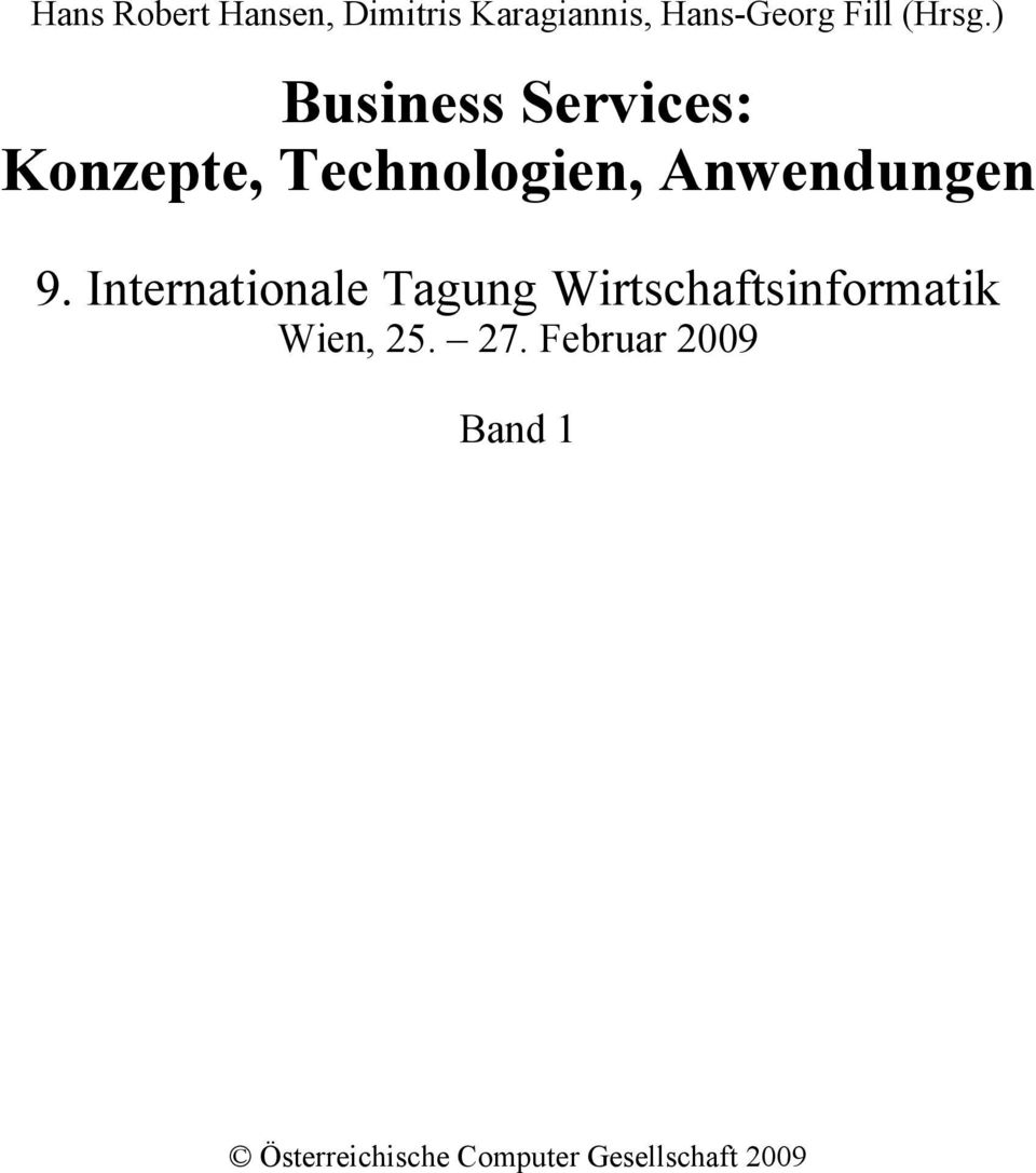 ) Business Services: Konzepte, Technologien, Anwendungen 9.