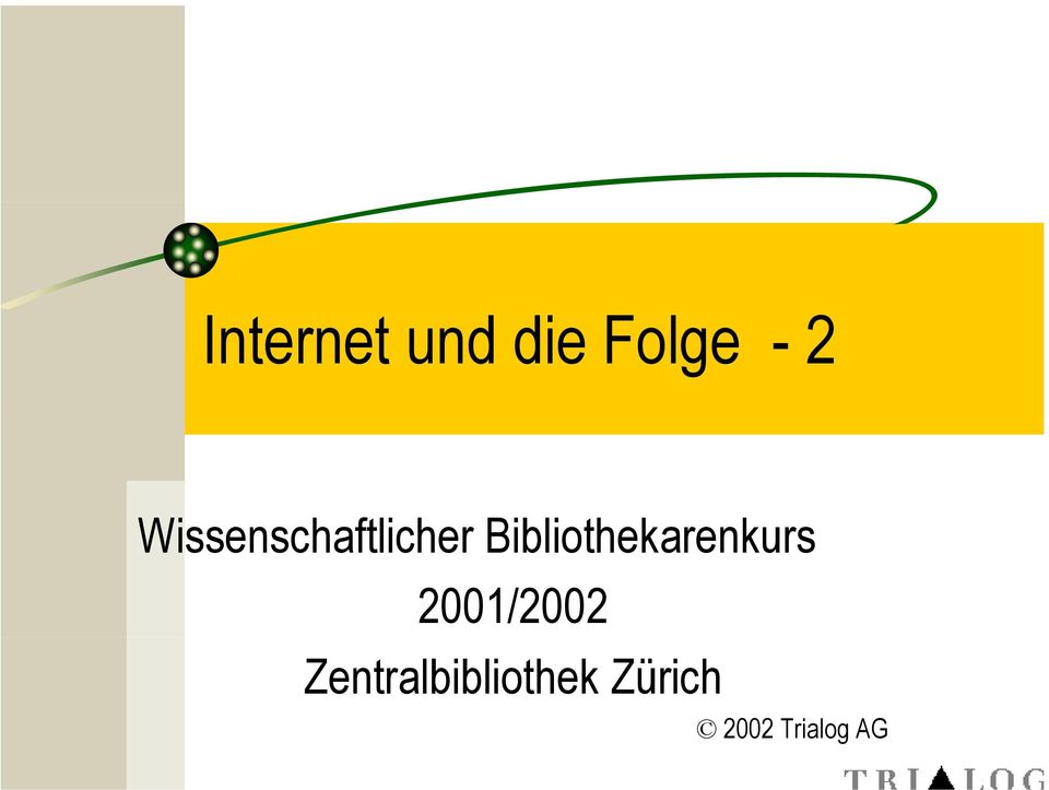 Bibliothekarenkurs 2001/2002