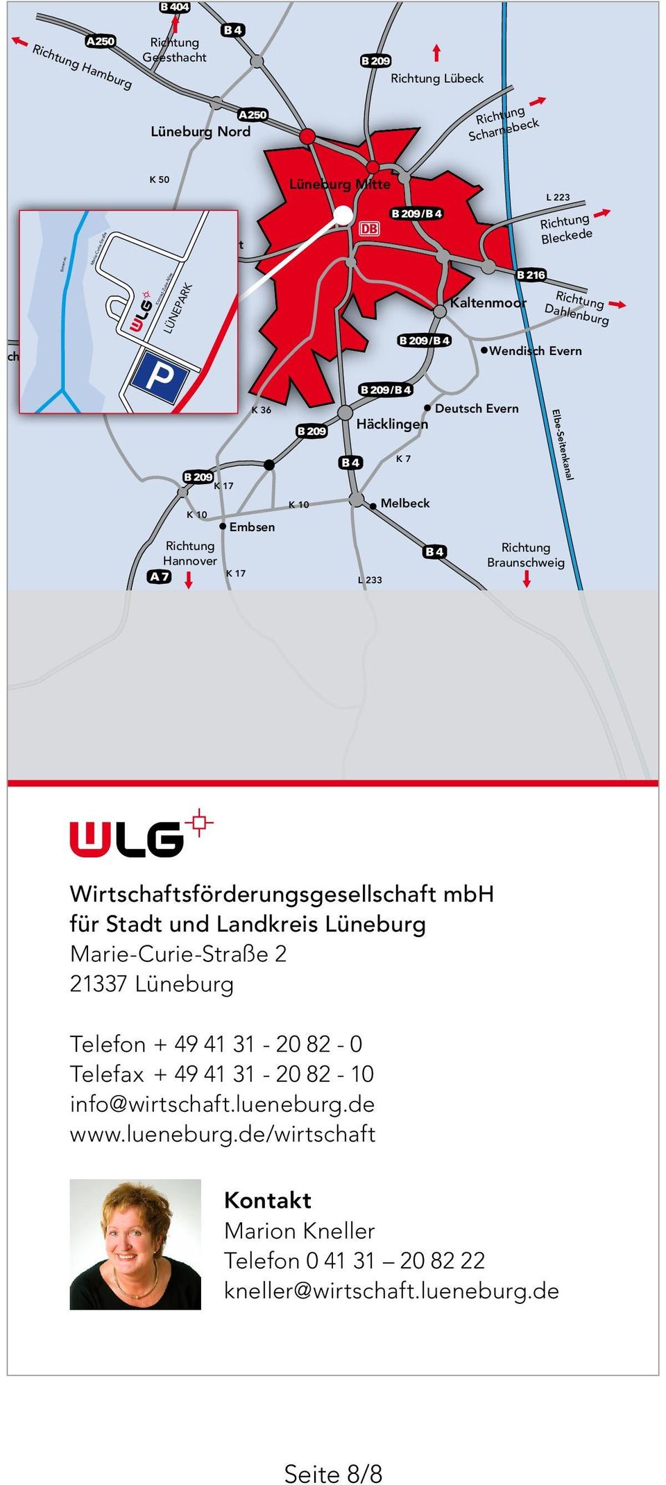 LG Rich K 17 Hannover Melbeck Embsen K 17 Braunschweig L 233 ernehmensgründungen wie die Ansiedlung von st ein Beitrag zur Sicherung t der Region Lüneburg.