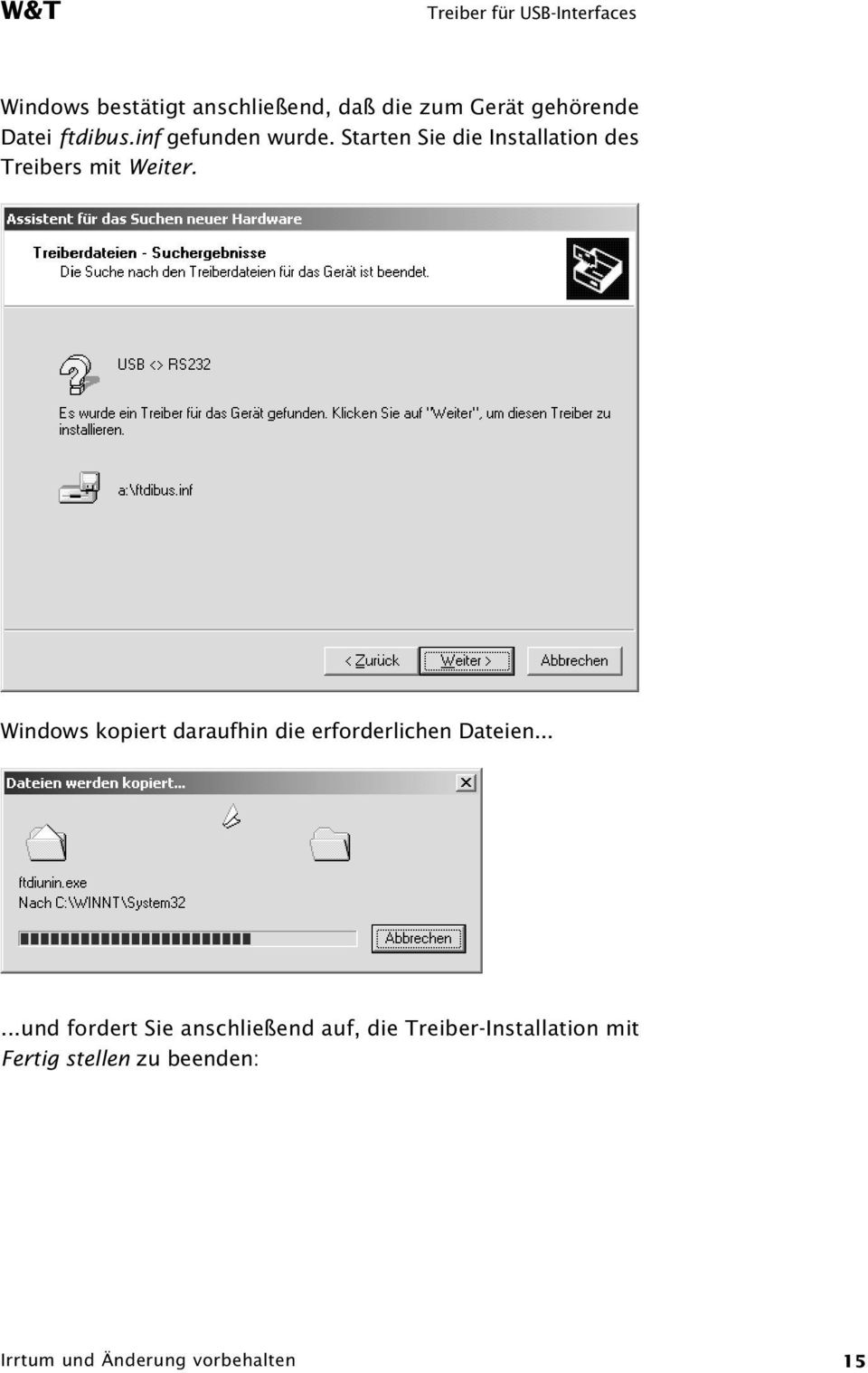 Windows kopiert daraufhin die erforderlichen Dateien.