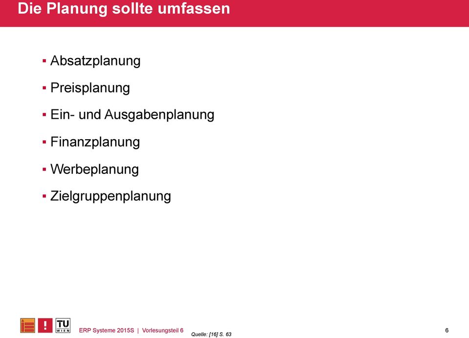 Finanzplanung Werbeplanung Zielgruppenplanung