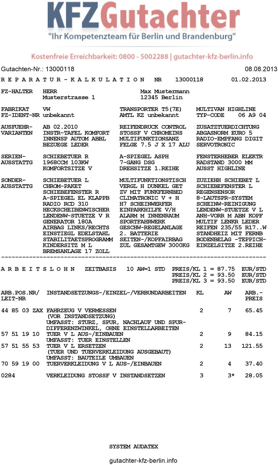 2010 REIFENDRUCK CONTROL ZUSATZTUERDICHTUNG VARIANTEN INSTR-TAFEL KOMFORT STOSSF V CHROMEINS ABGASNORM EURO 5 INNENSP AUTOM ABBL MULTIFUNKTIONSANZ RADIO-EMPFANG DIGIT BEZUEGE LEDER FELGE 7.