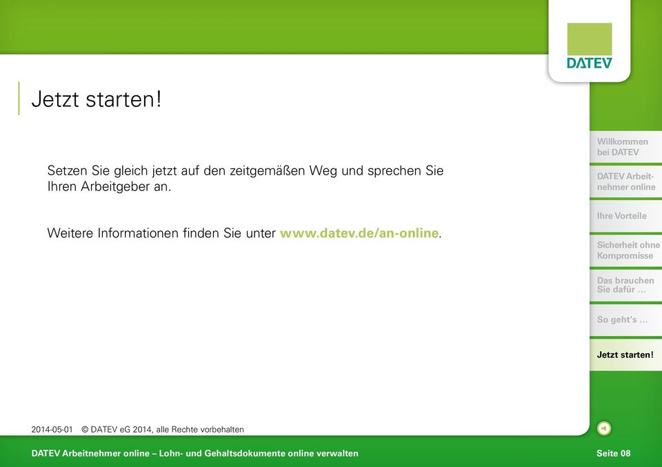 Weitere Informationen finden Sie unter www.datev.de/an-.