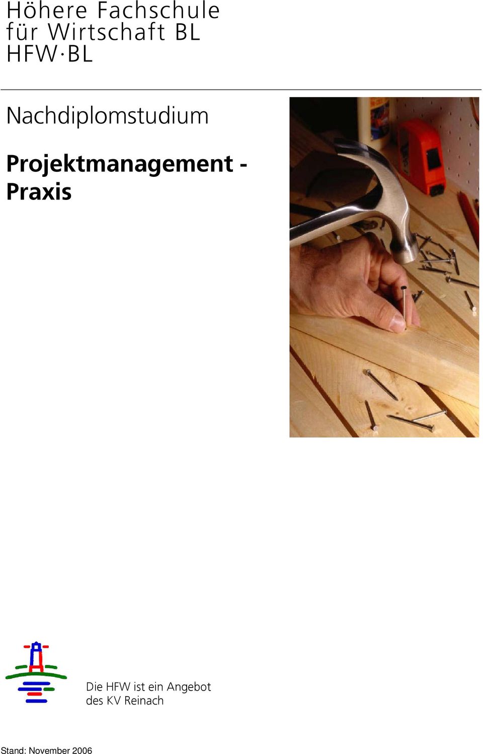 Projektmanagement - Praxis Die HFW