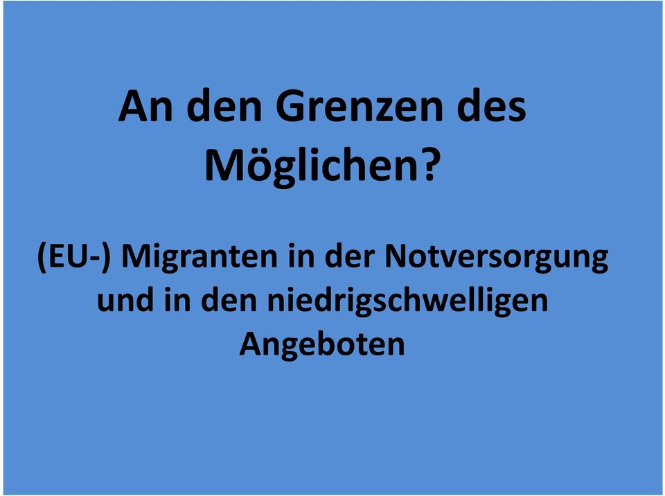 (EU-) Migranten in der