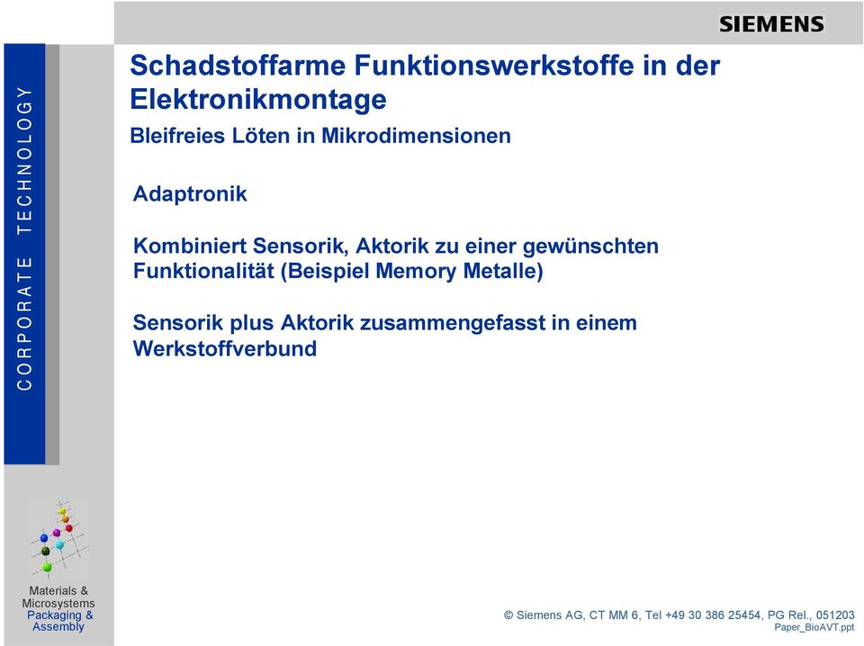 Funktionalität (Beispiel Memory Metalle) Sensorik