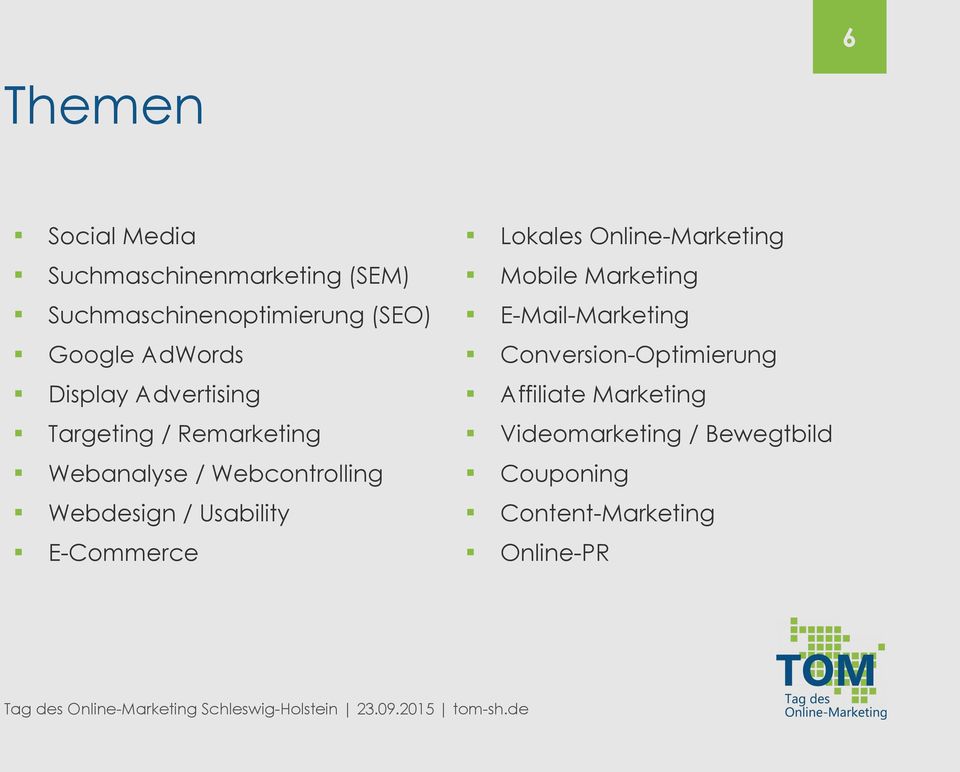 Display Advertising Affiliate Marketing Targeting / Remarketing Videomarketing / Bewegtbild