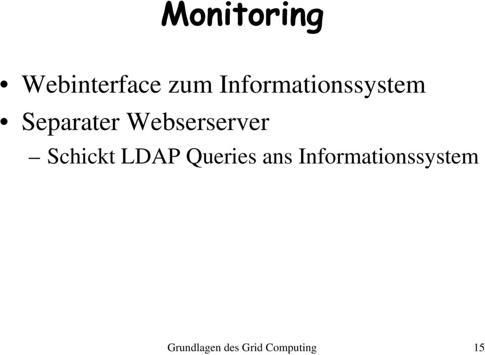 Webserserver Schickt LDAP Queries