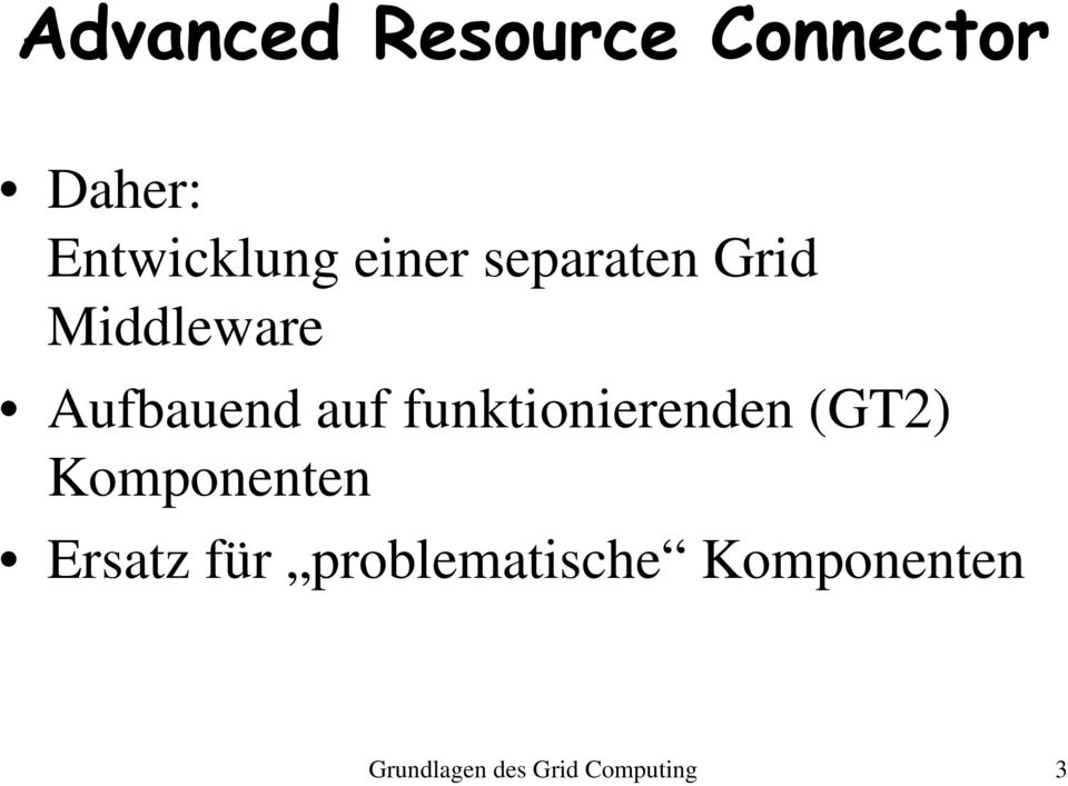 funktionierenden (GT2) Komponenten Ersatz für