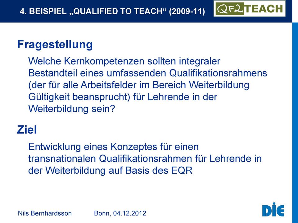 Bereich Weiterbildung Gültigkeit beansprucht) für Lehrende in der Weiterbildung sein?