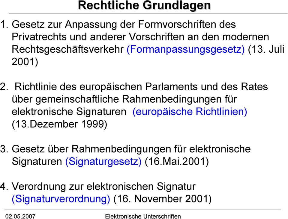 (Formanpassungsgesetz) (13. Juli 2001) 2.