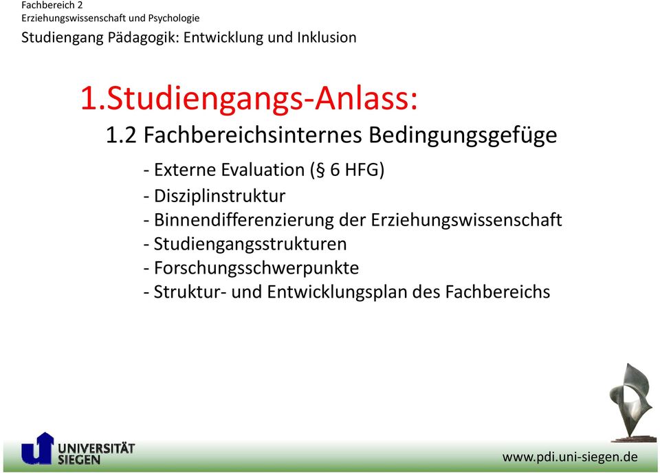 6 HFG) Disziplinstruktur Binnendifferenzierung der