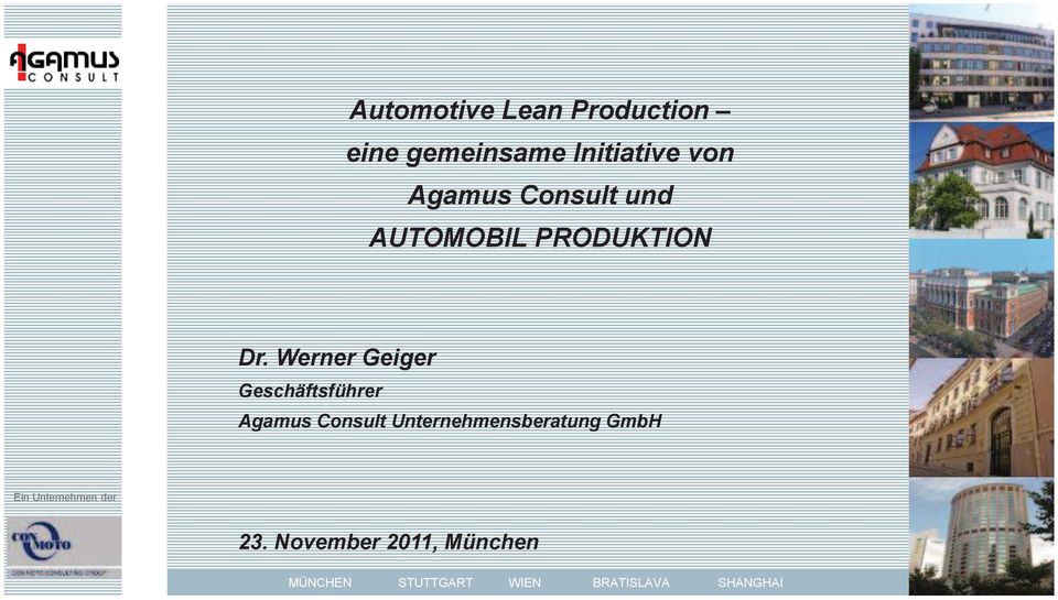Werner Geiger Geschäftsführer Agamus Consult Unternehmensberatung