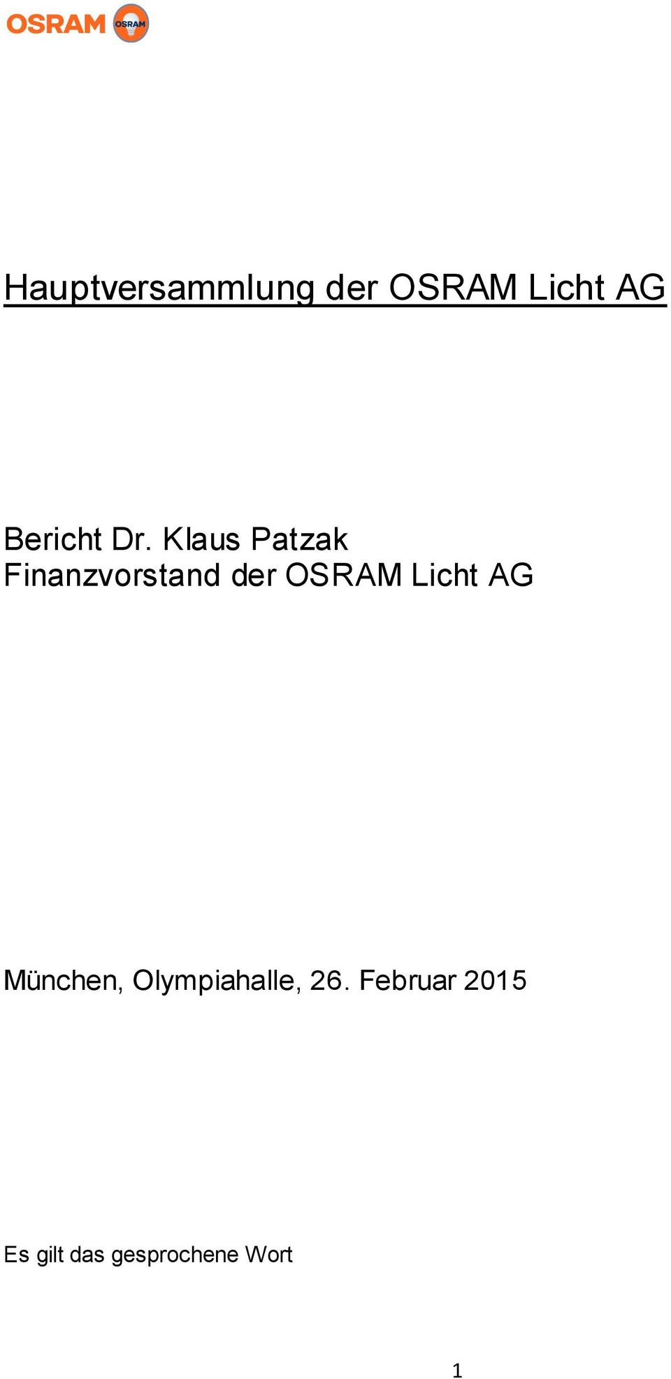 Klaus Patzak Finanzvorstand der OSRAM