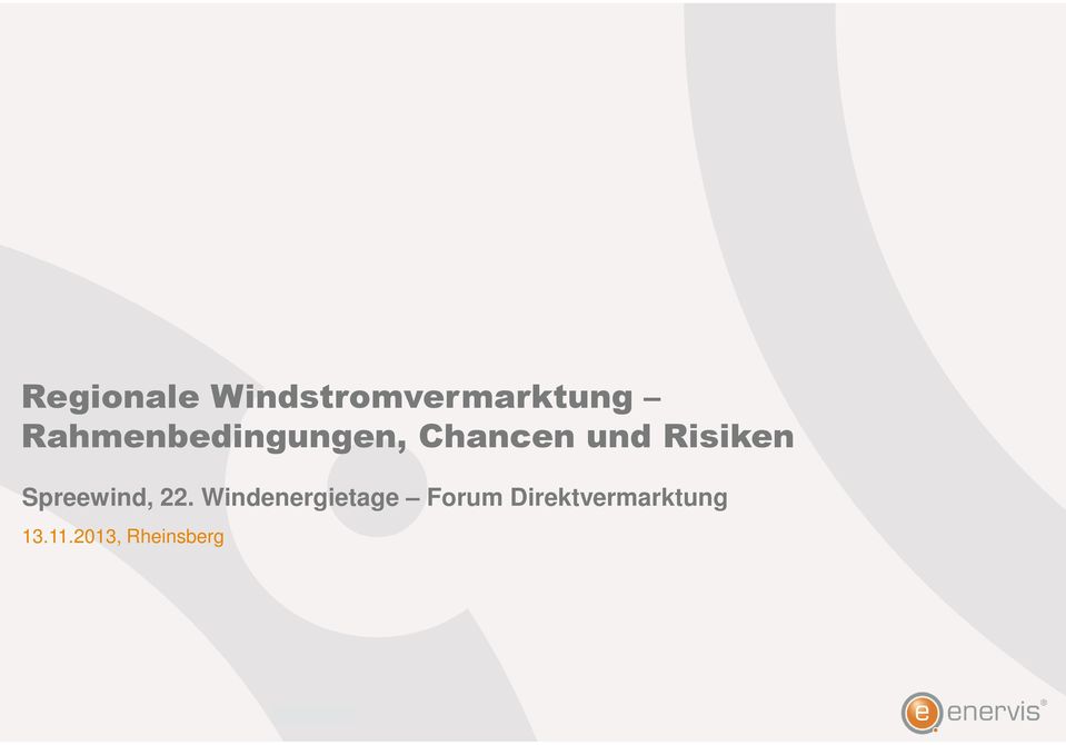 Windenergietage Forum Direktvermarktung 13.11.