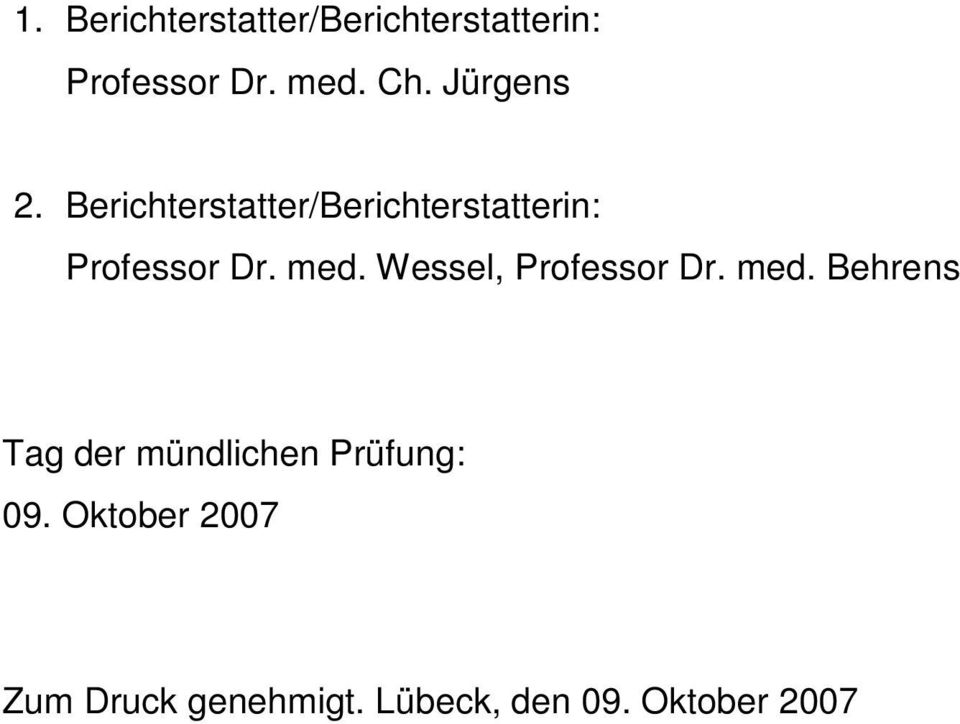 med. Wessel, Professor Dr. med.
