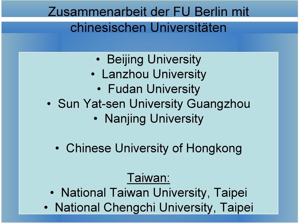 Guangzhou Nanjing University Chinese University of Hongkong Taiwan: