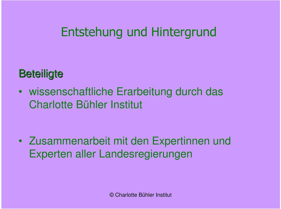 Charlotte Bühler Institut Zusammenarbeit
