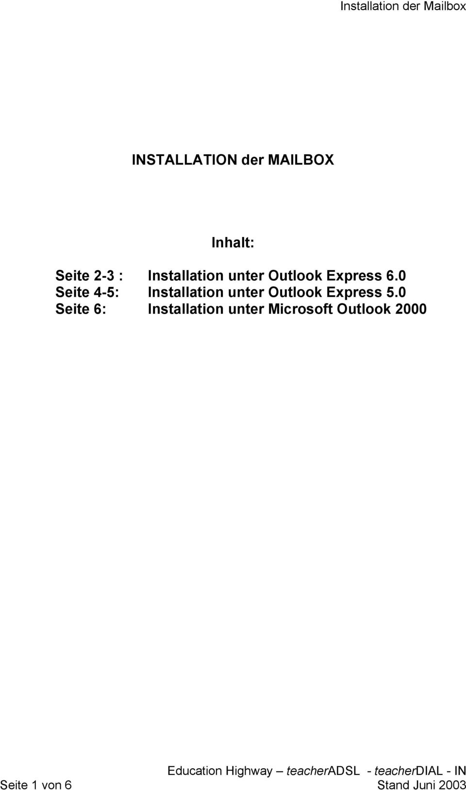 0 Seite 4-5: Installation unter Outlook Express 5.