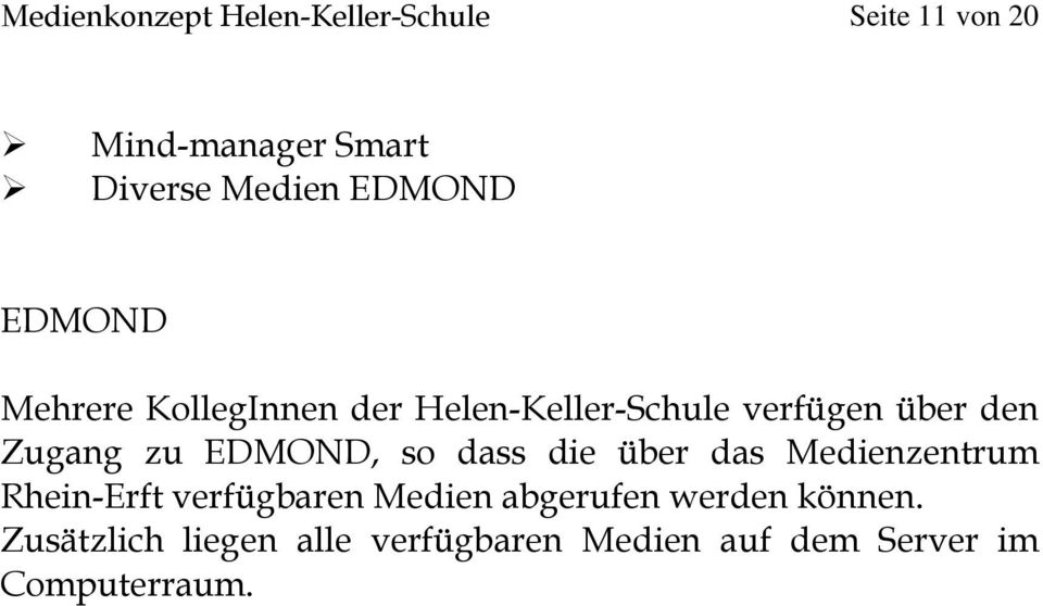 EDMOND, so dass die über das Medienzentrum Rhein-Erft verfügbaren Medien abgerufen