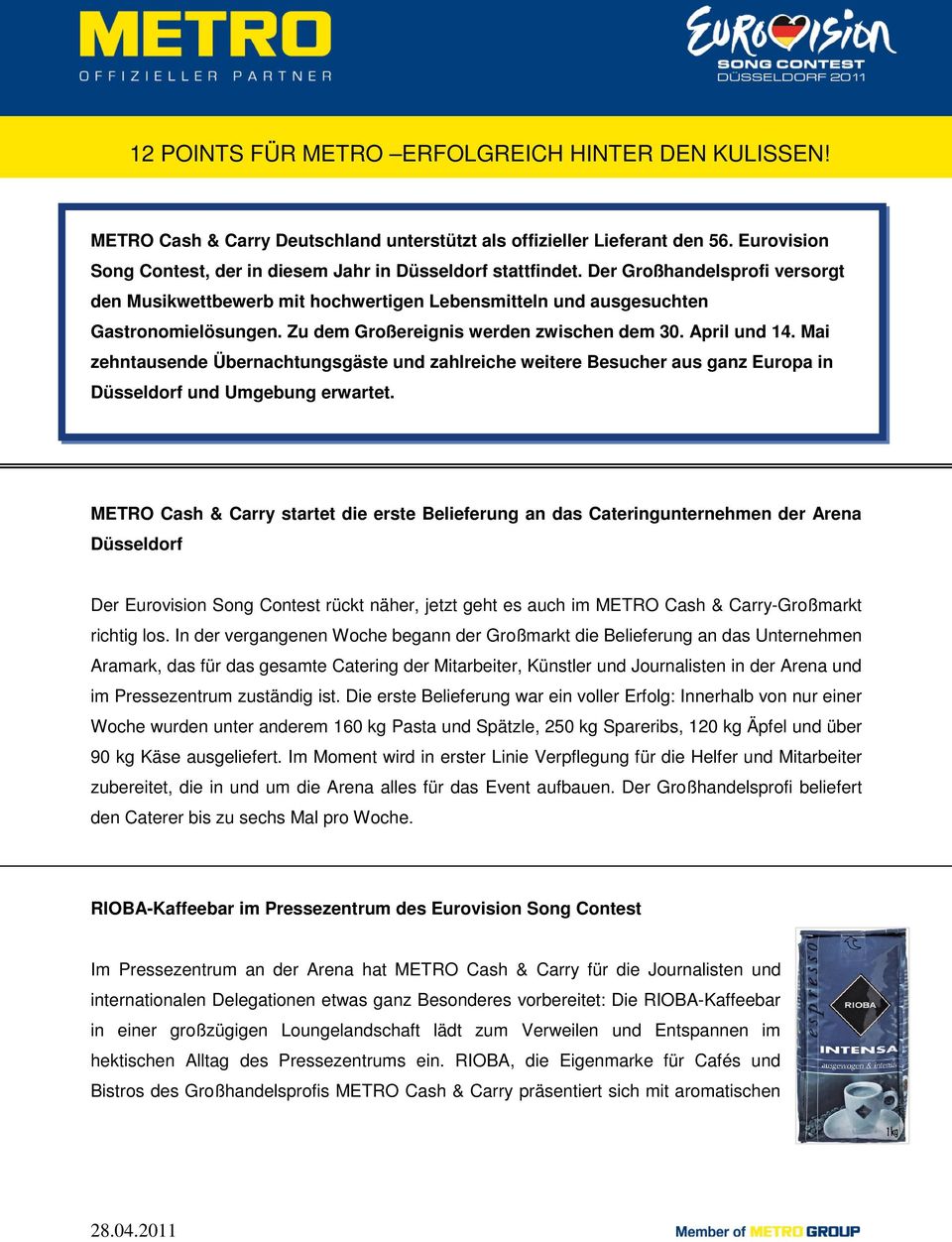 Zu dem Großereignis werden zwischen dem 30. April und 14. Mai zehntausende Übernachtungsgäste und zahlreiche weitere Besucher aus ganz Europa in Düsseldorf und Umgebung erwartet.