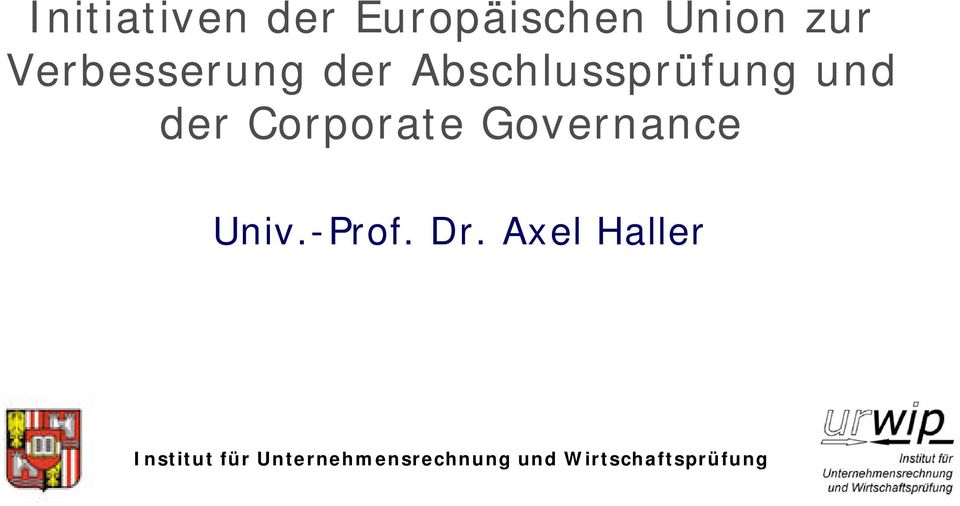 Axel Haller Institut für Unternehmensrechnung und