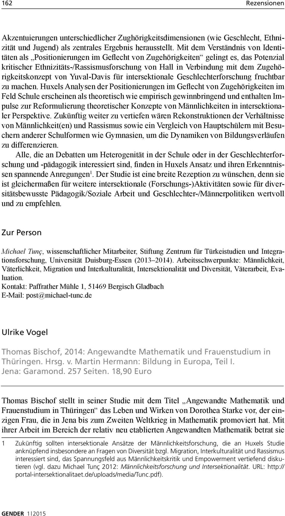 Zugehörigkeitskonzept von Yuval-Davis für intersektionale Geschlechterforschung fruchtbar zu machen.