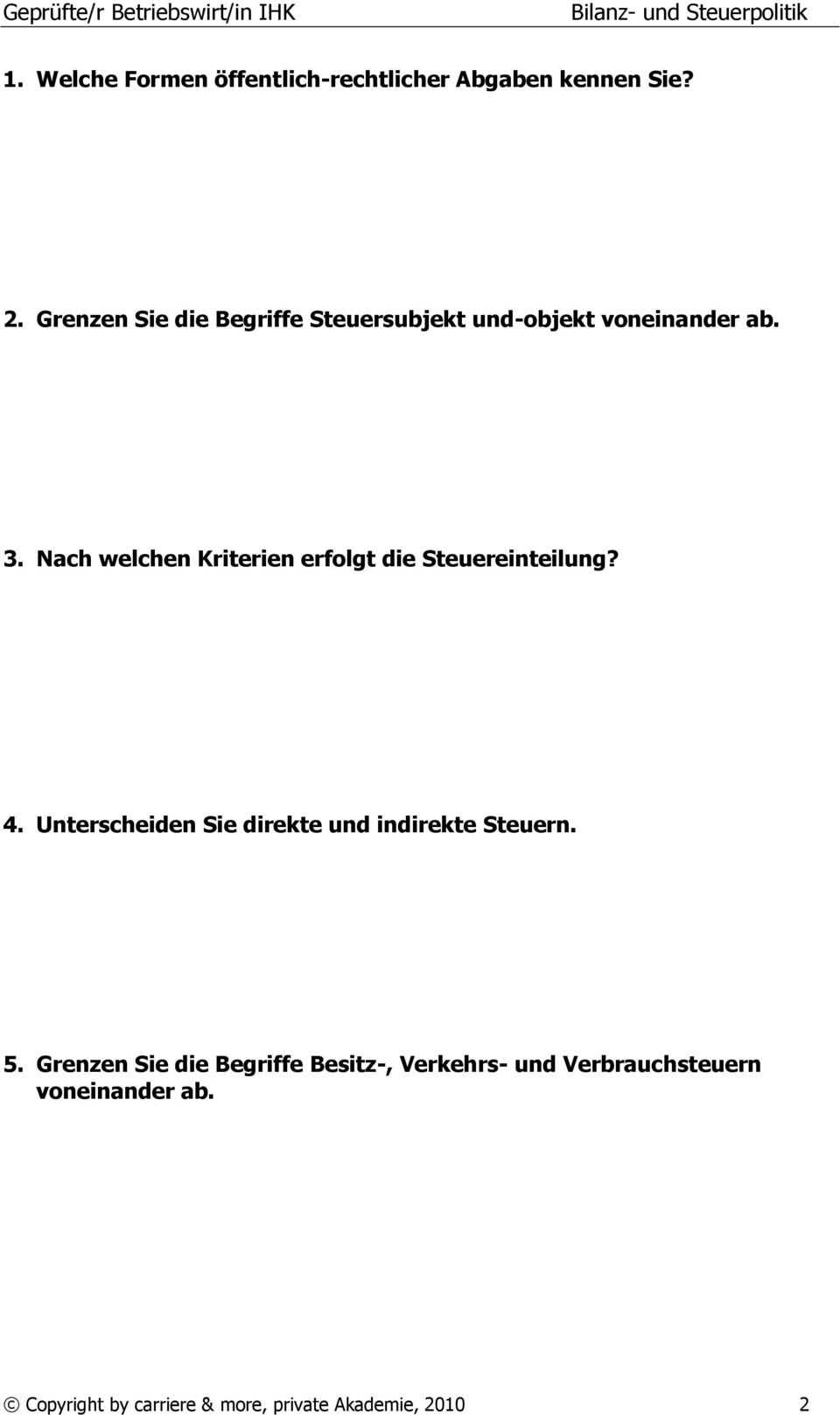 Nach welchen Kriterien erfolgt die Steuereinteilung? 4.