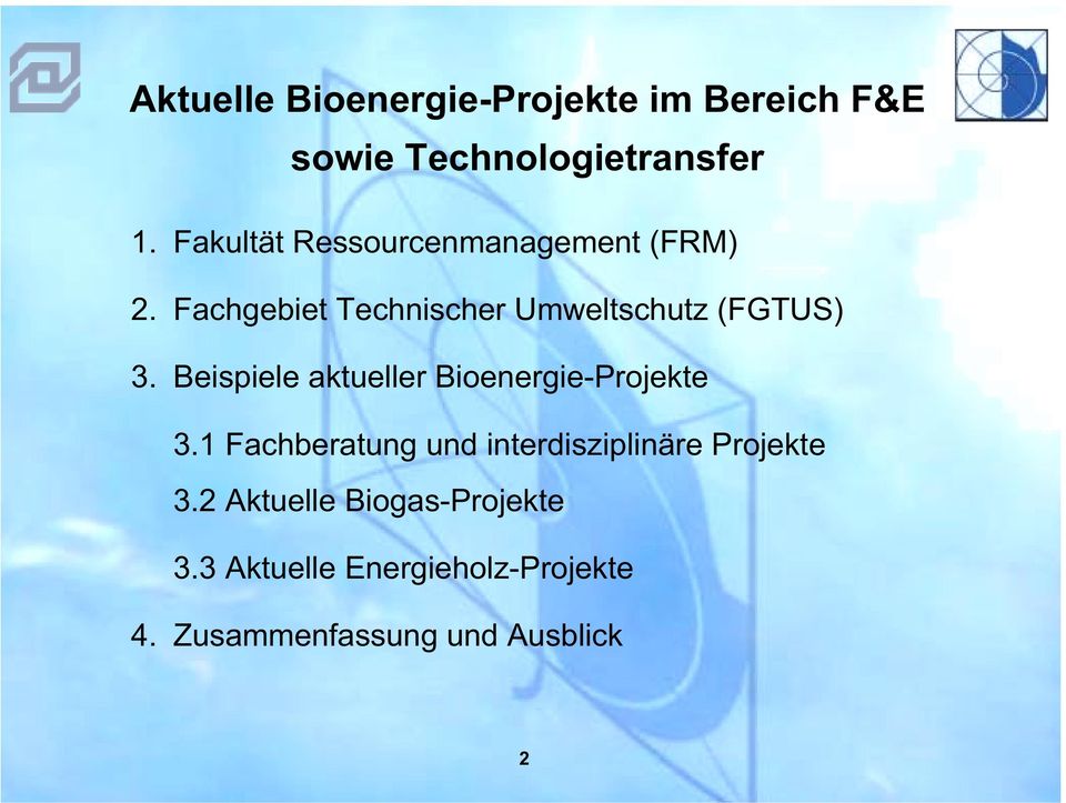Beispiele aktueller Bioenergie-Projekte 3.