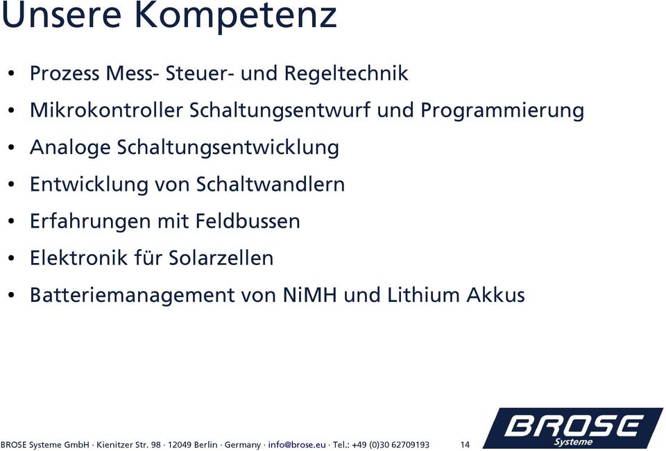 mit Feldbussen Elektronik für Solarzellen Batteriemanagement von NiMH und Lithium Akkus