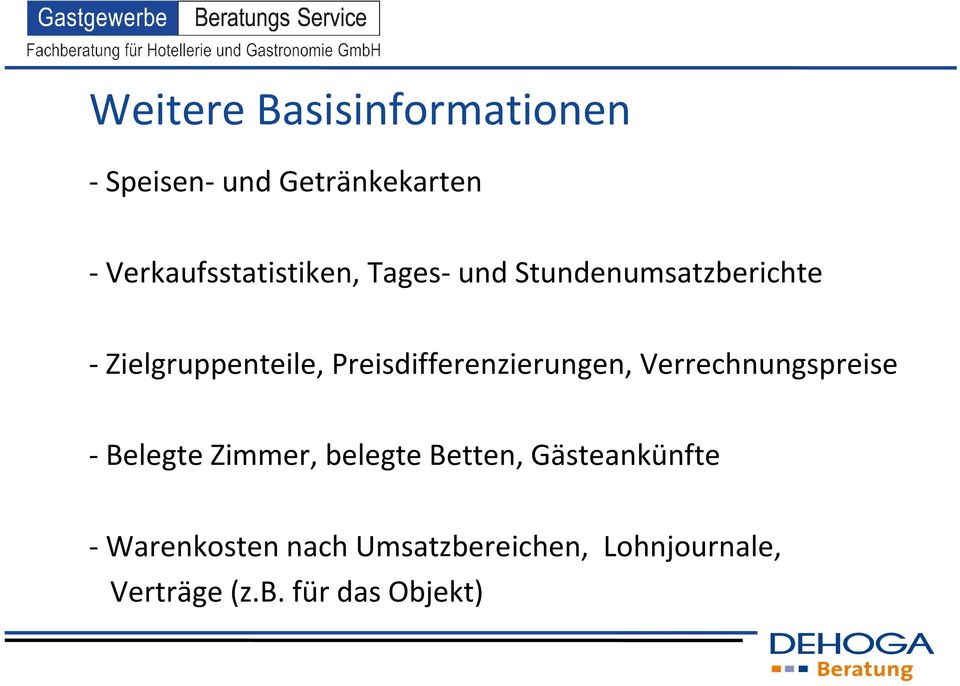 Preisdifferenzierungen, Verrechnungspreise - Belegte Zimmer, belegte