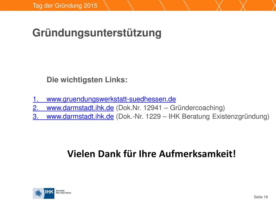de (Dok.Nr. 12941 Gründercoaching) 3. www.darmstadt.ihk.